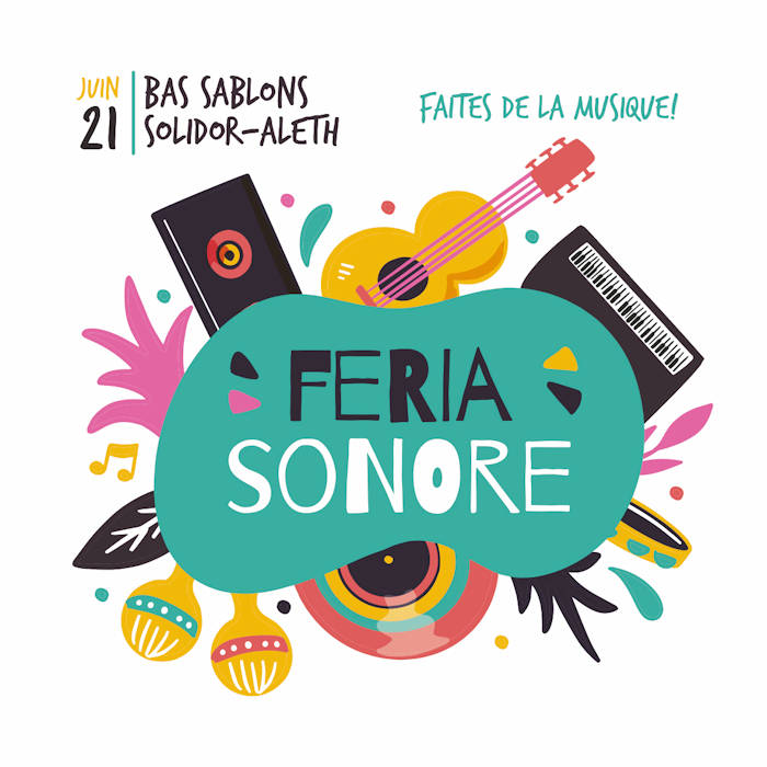 Featured image for “Féria Sonore<br>21 Juin<br>Fête de la Musique 2023”